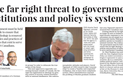 The Hill Times: The far right threat to government institutions and policy is systemic